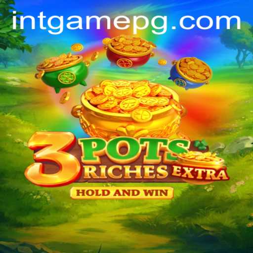 Unlock the Thrilling World of 3potsExtra: The Next Big Thing in Interactive Gaming